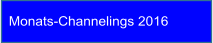 Monats-Channelings 2016