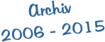 Archiv 2006 - 2015